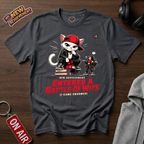 Entered A Battle Of Wits T-Shirt