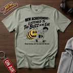 Buzz In The Ear T-Shirt