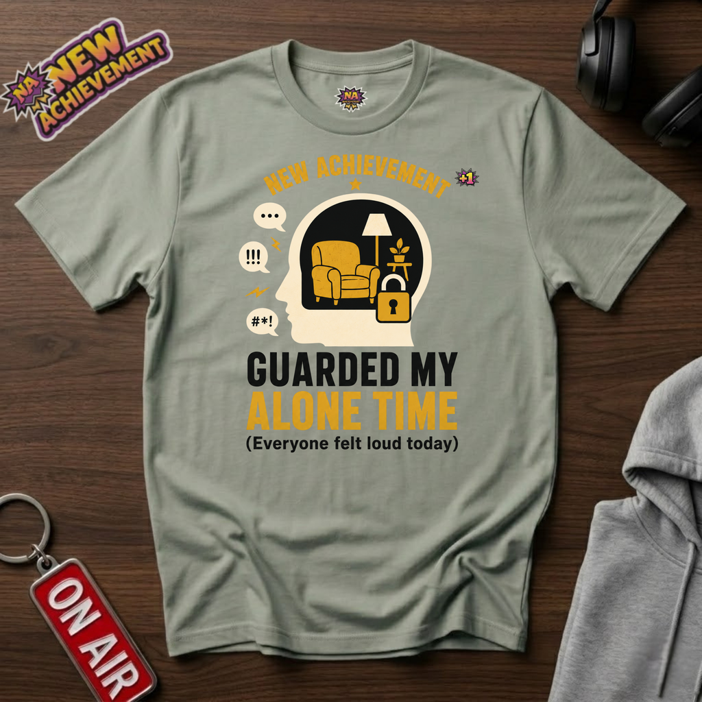 Guarded My Alone Time T-Shirt