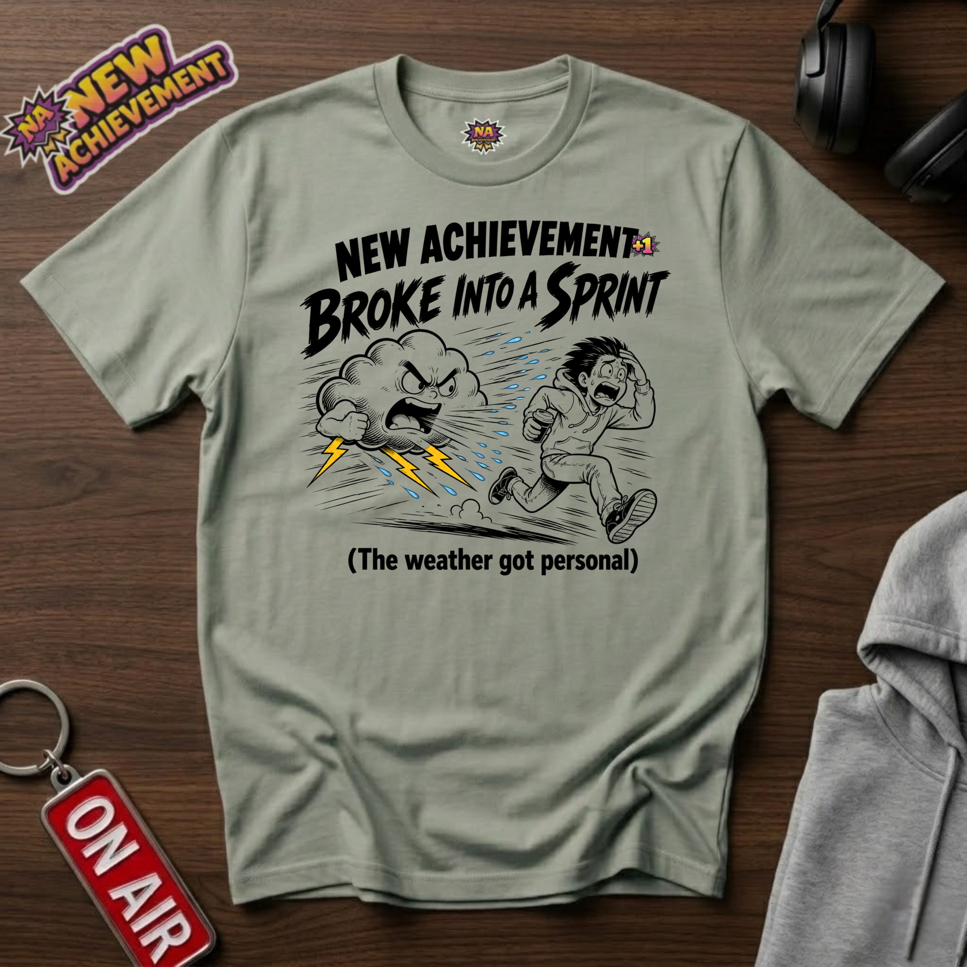 Broke Into A Sprint T-Shirt