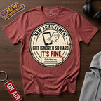 Got Ignored So Hard T-Shirt