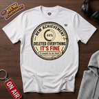 Deleted Everything T-Shirt