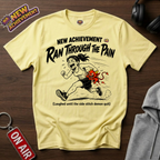 Ran Through The Pain T-Shirt