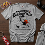 Ran Through The Pain T-Shirt