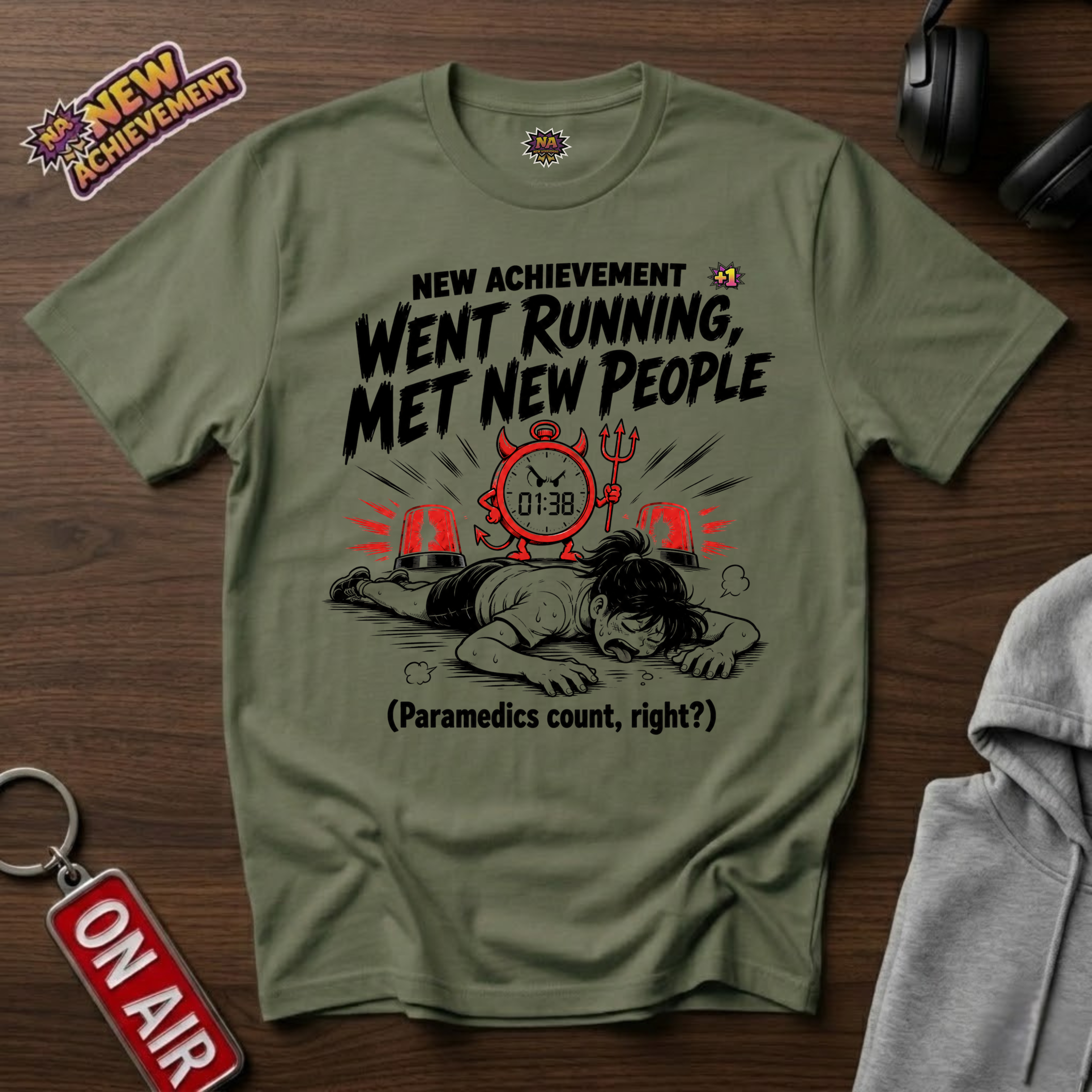 Went Running, Met New People T-Shirt