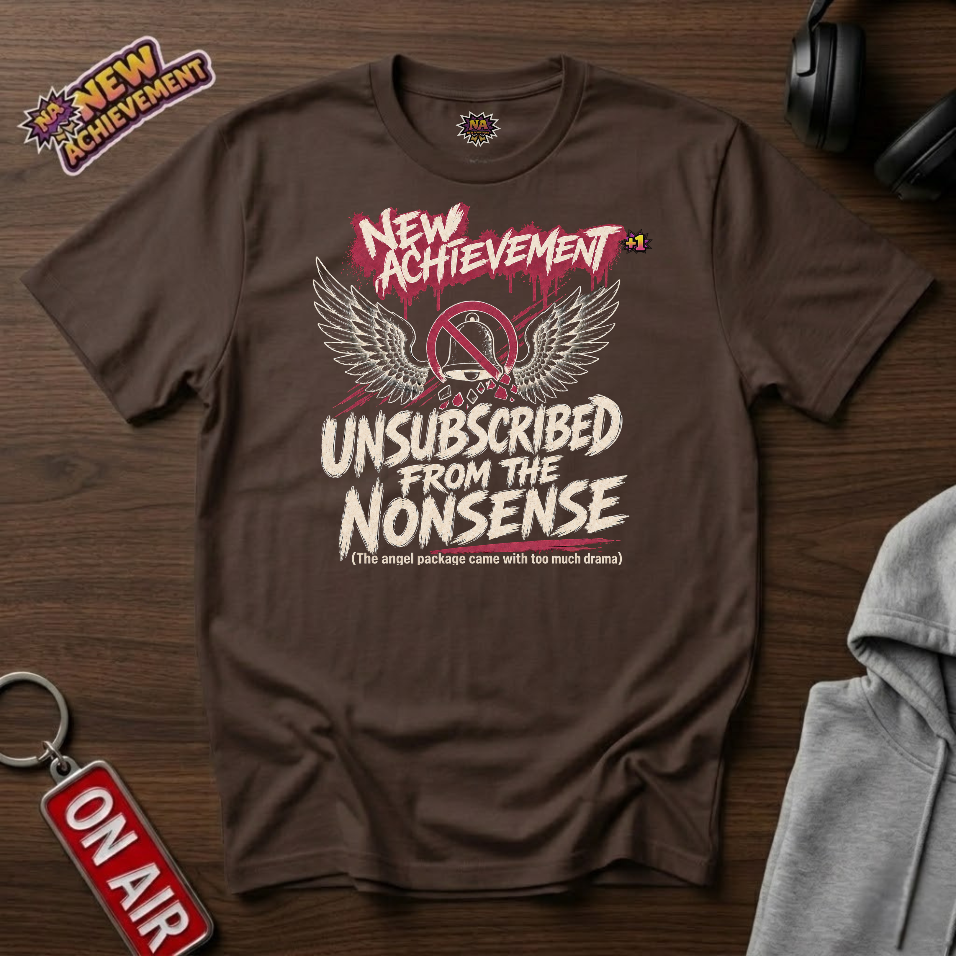 Unsubscribed From The Nonsense T-Shirt