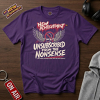 Unsubscribed From The Nonsense T-Shirt