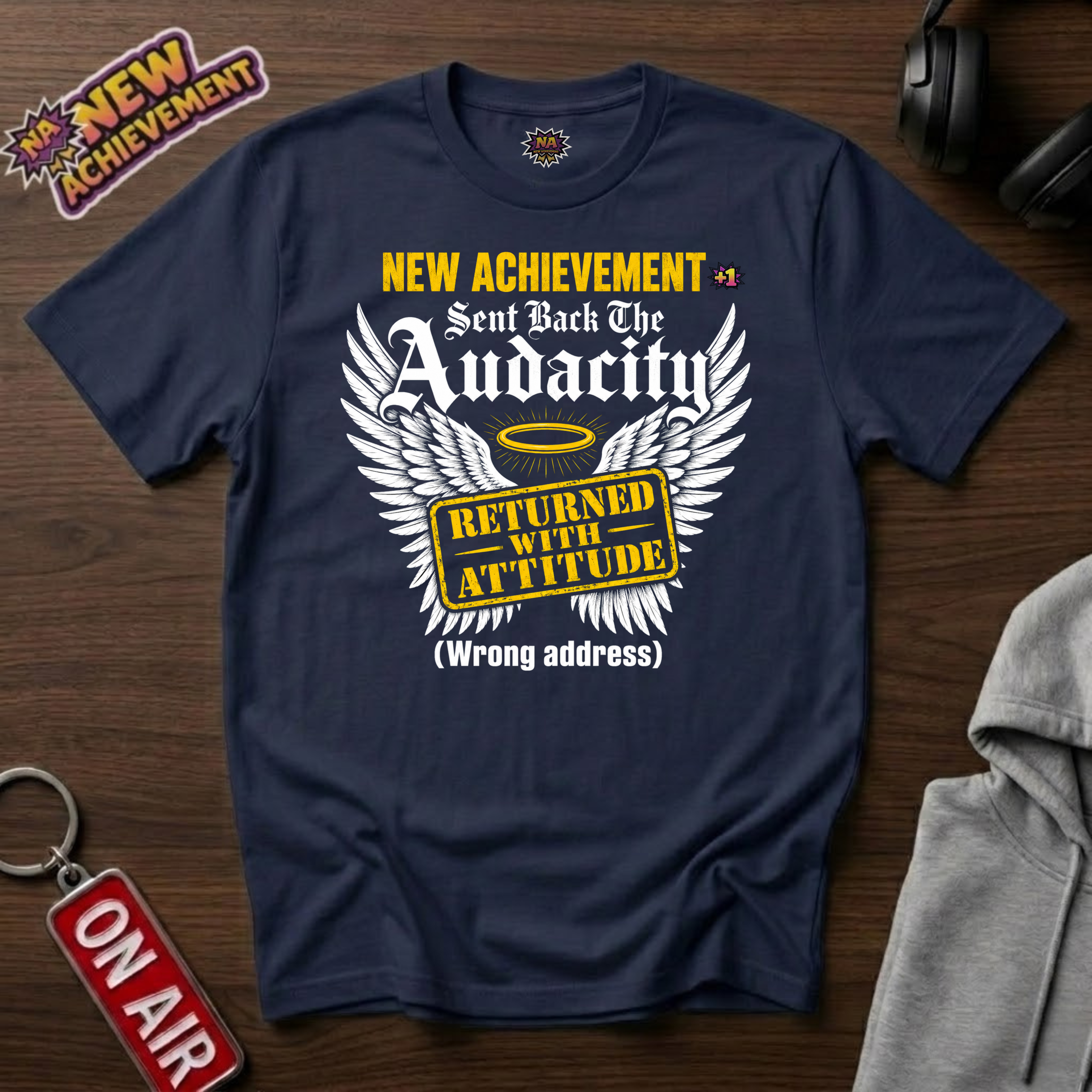 Sent Back The Audacity T-Shirt