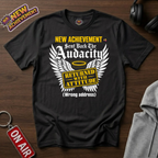 Sent Back The Audacity T-Shirt