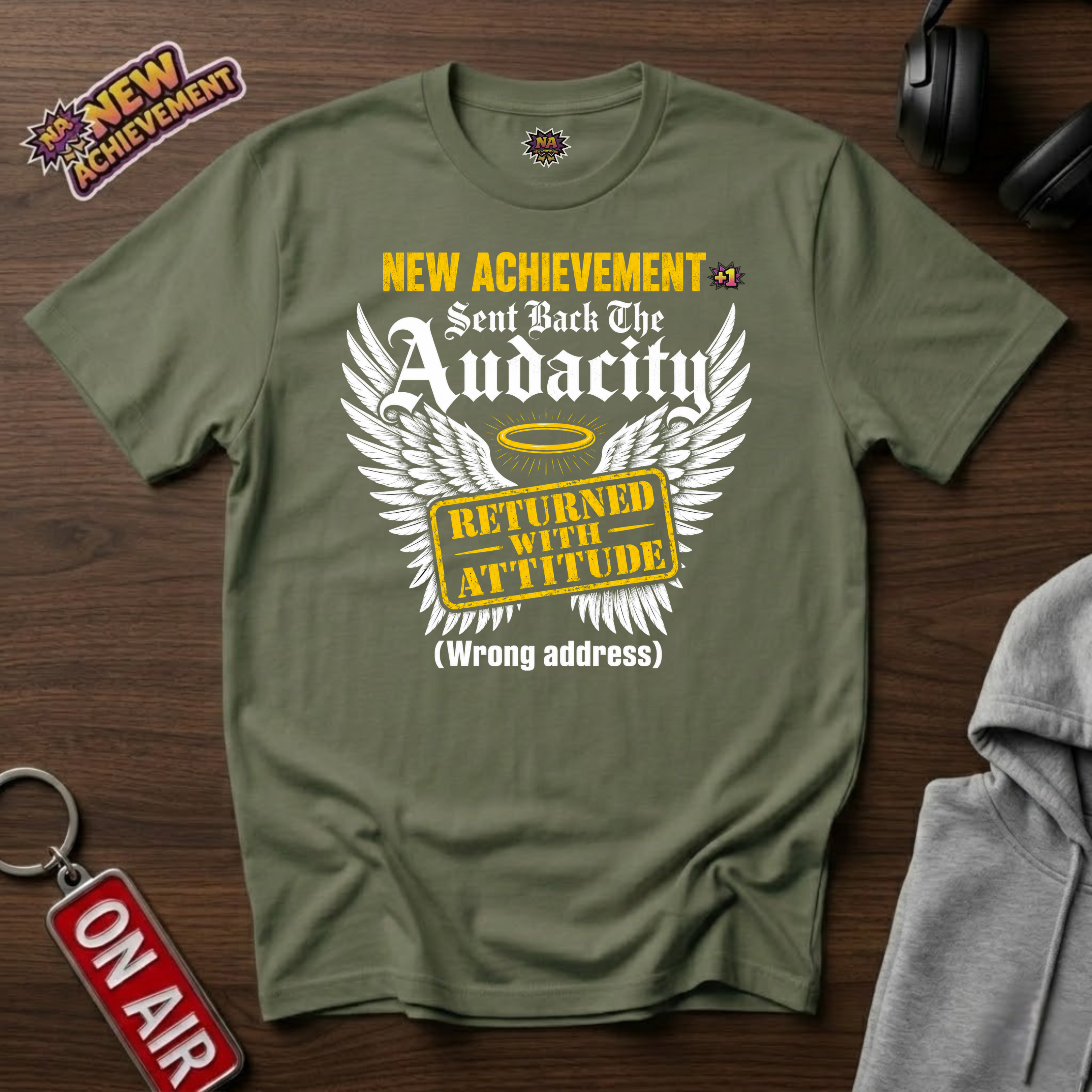 Sent Back The Audacity T-Shirt