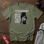 Went For One Thing T-Shirt