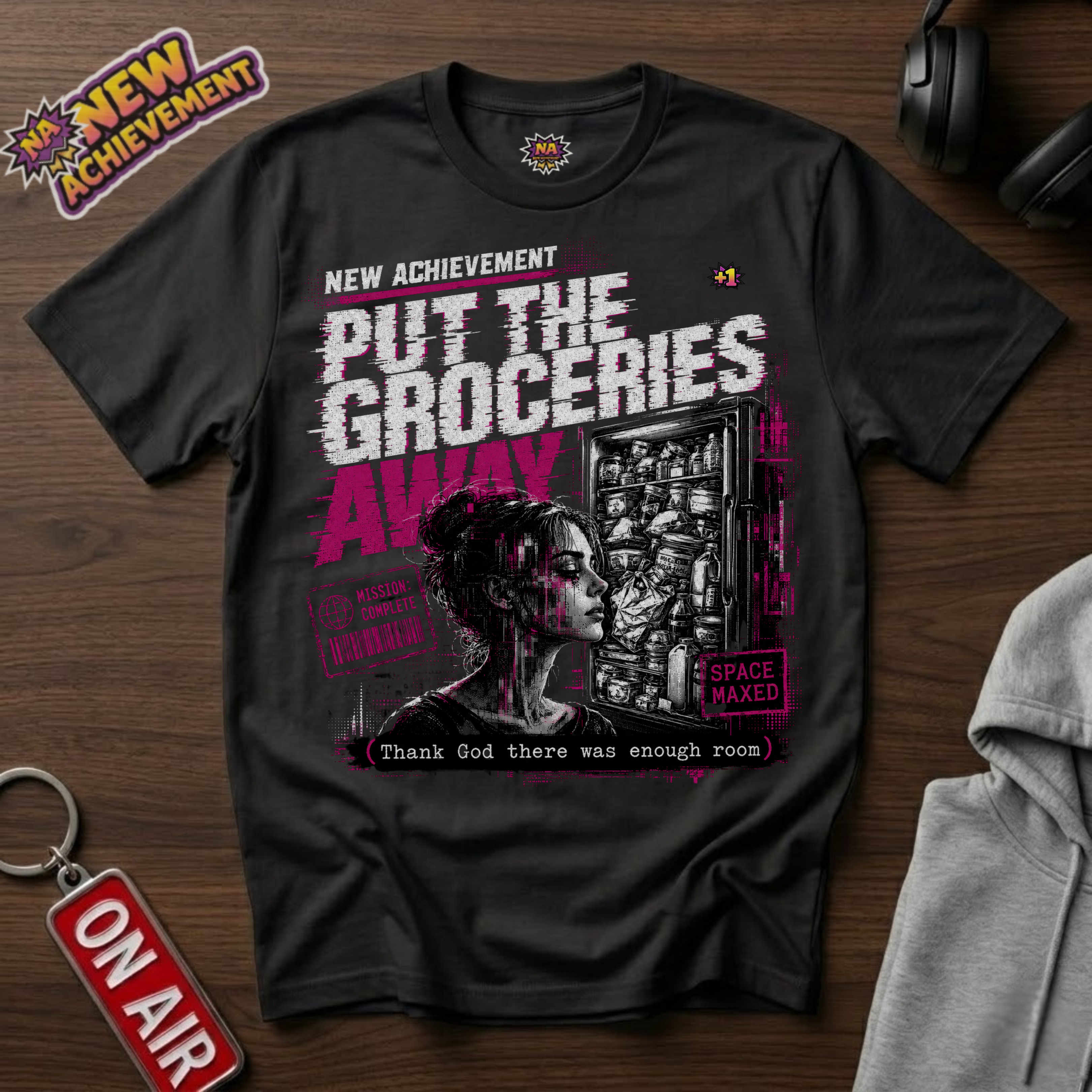 Put The Groceries Away T-Shirt