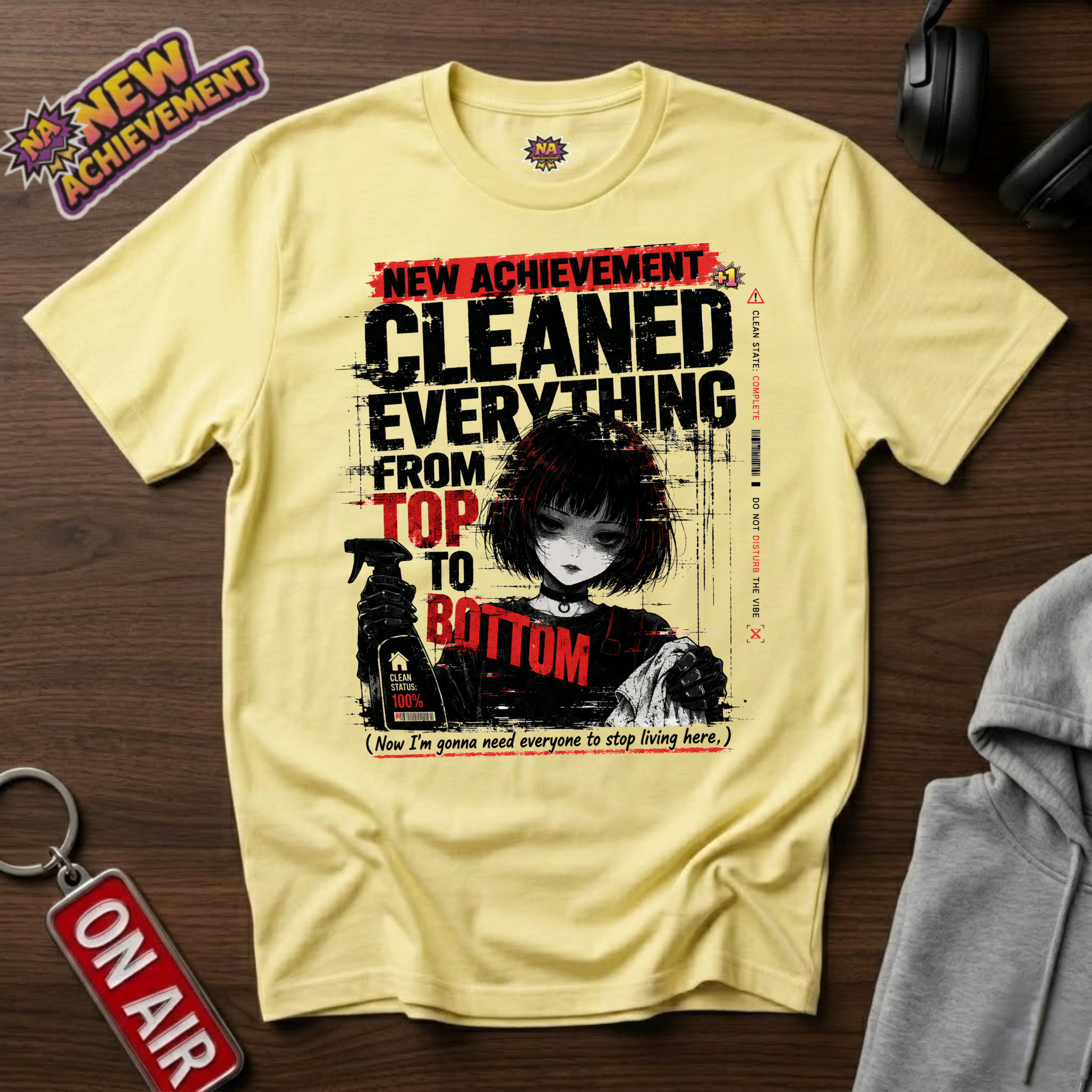 Cleaned Everything T-Shirt