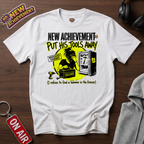 Put His Tools Away T-Shirt