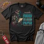 Found The Missing Paper T-Shirt