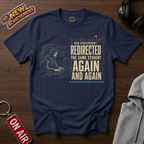 Redirected The Same Student T-Shirt