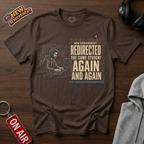 Redirected The Same Student T-Shirt