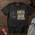 Redirected The Same Student T-Shirt