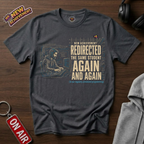 Redirected The Same Student T-Shirt