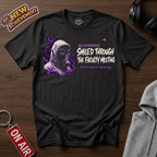 Smiled Through The Faculty Meeting  T-Shirt