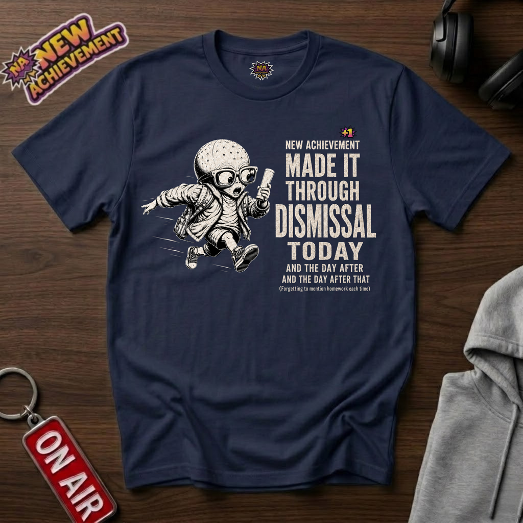 Dismissal Day T-Shirt