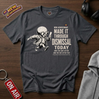 Dismissal Day T-Shirt