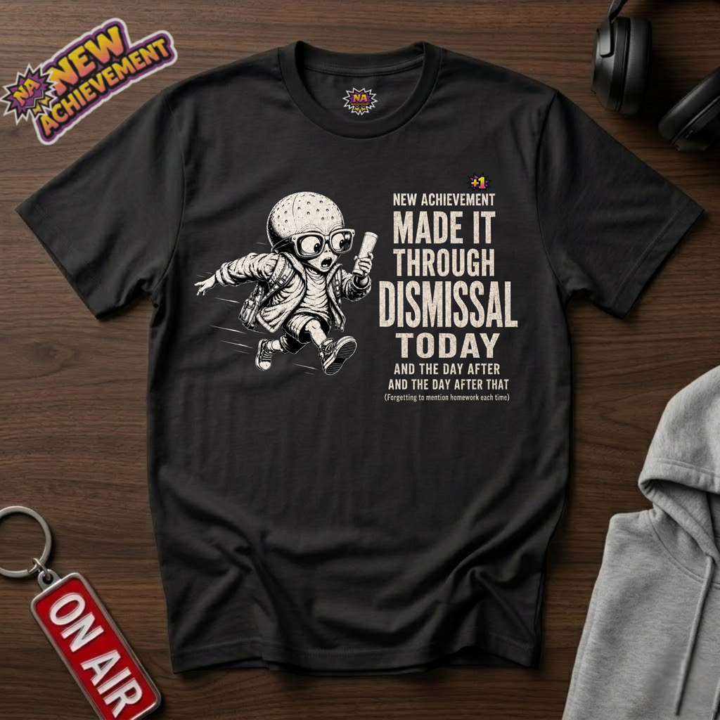 Dismissal Day T-Shirt
