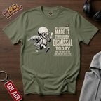 Dismissal Day T-Shirt