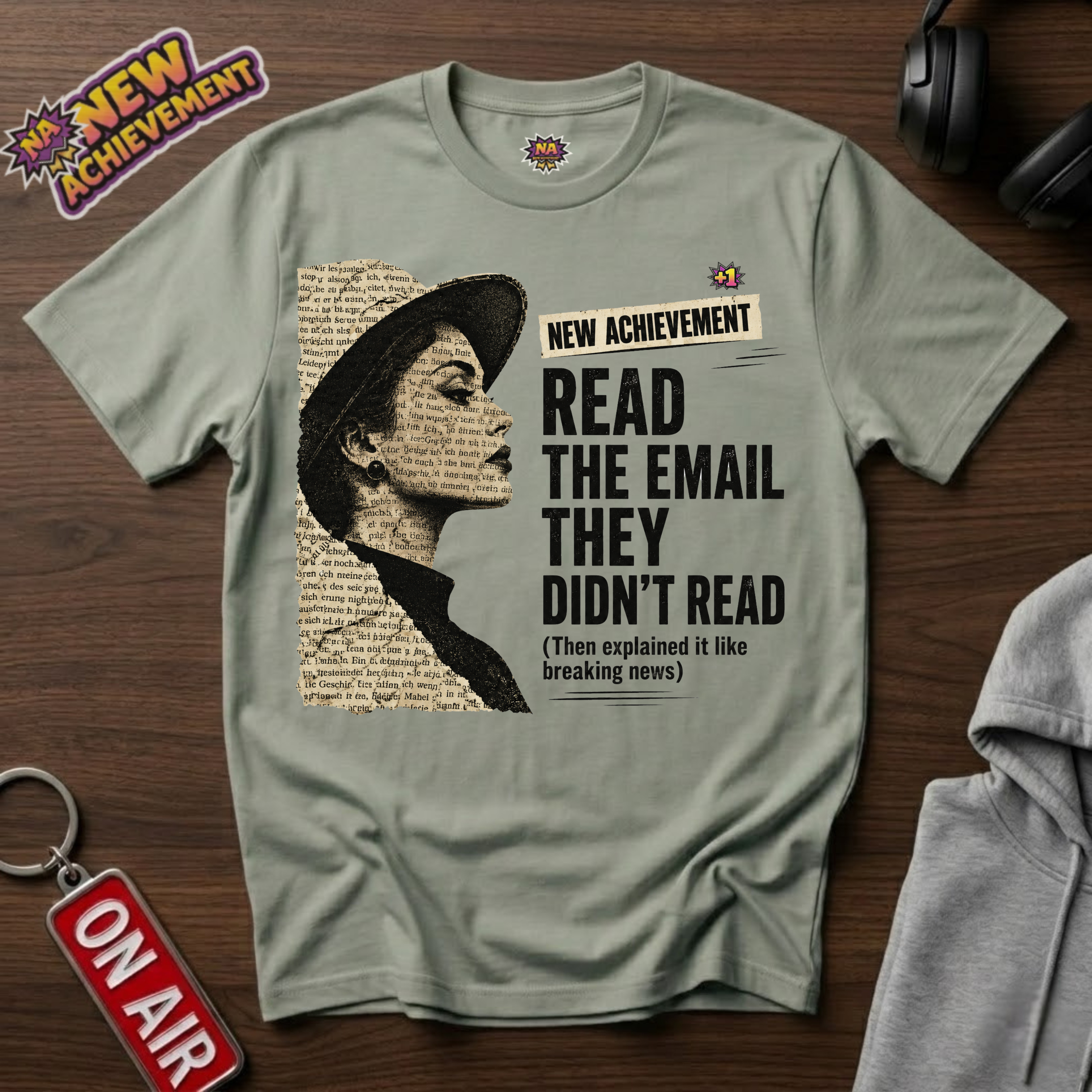 Read The Email They Didn't Read T-Shirt