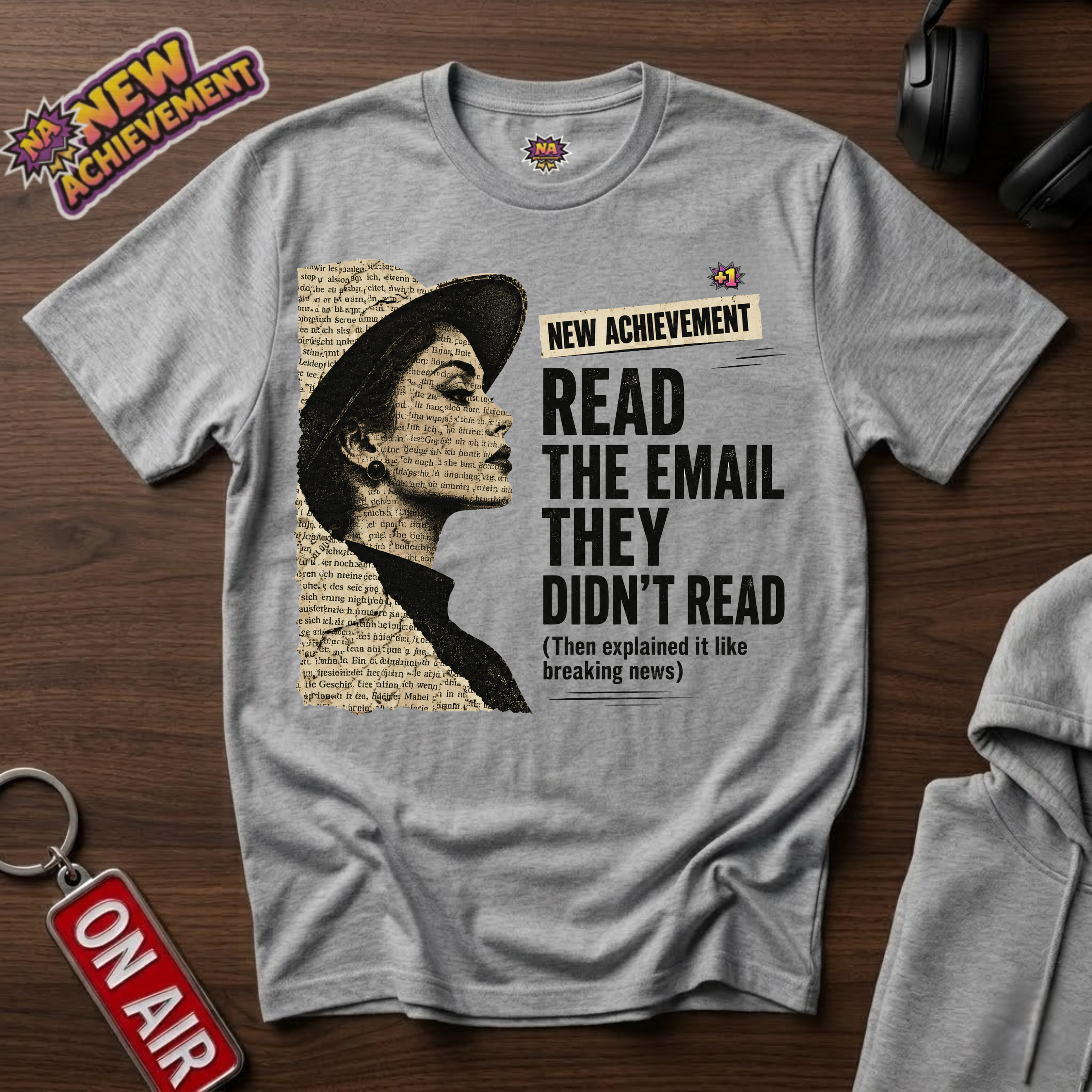 Read The Email They Didn't Read T-Shirt