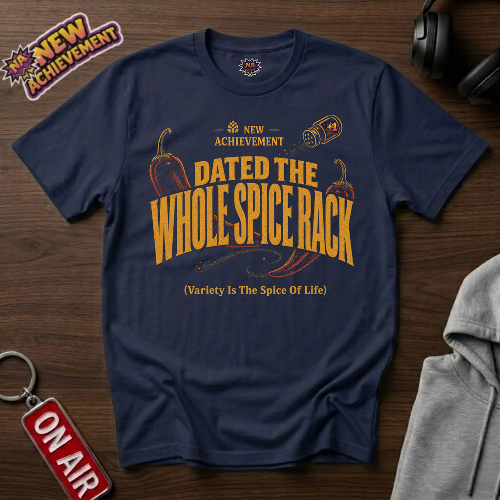 Dated The Whole Spice Rack T-Shirt