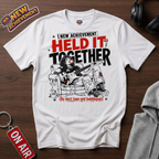 Held It Together T-Shirt
