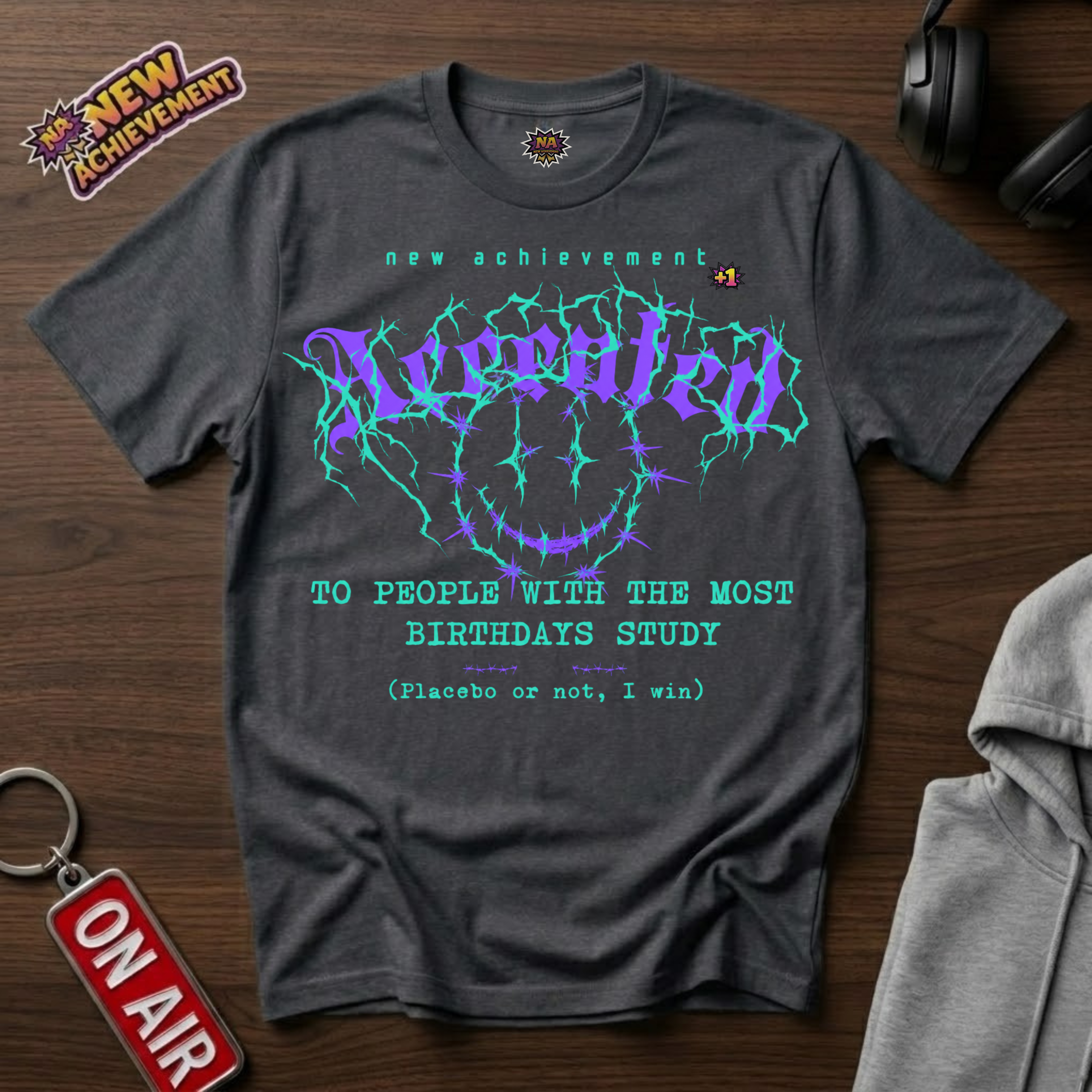 Most Birthdays Study T-Shirt