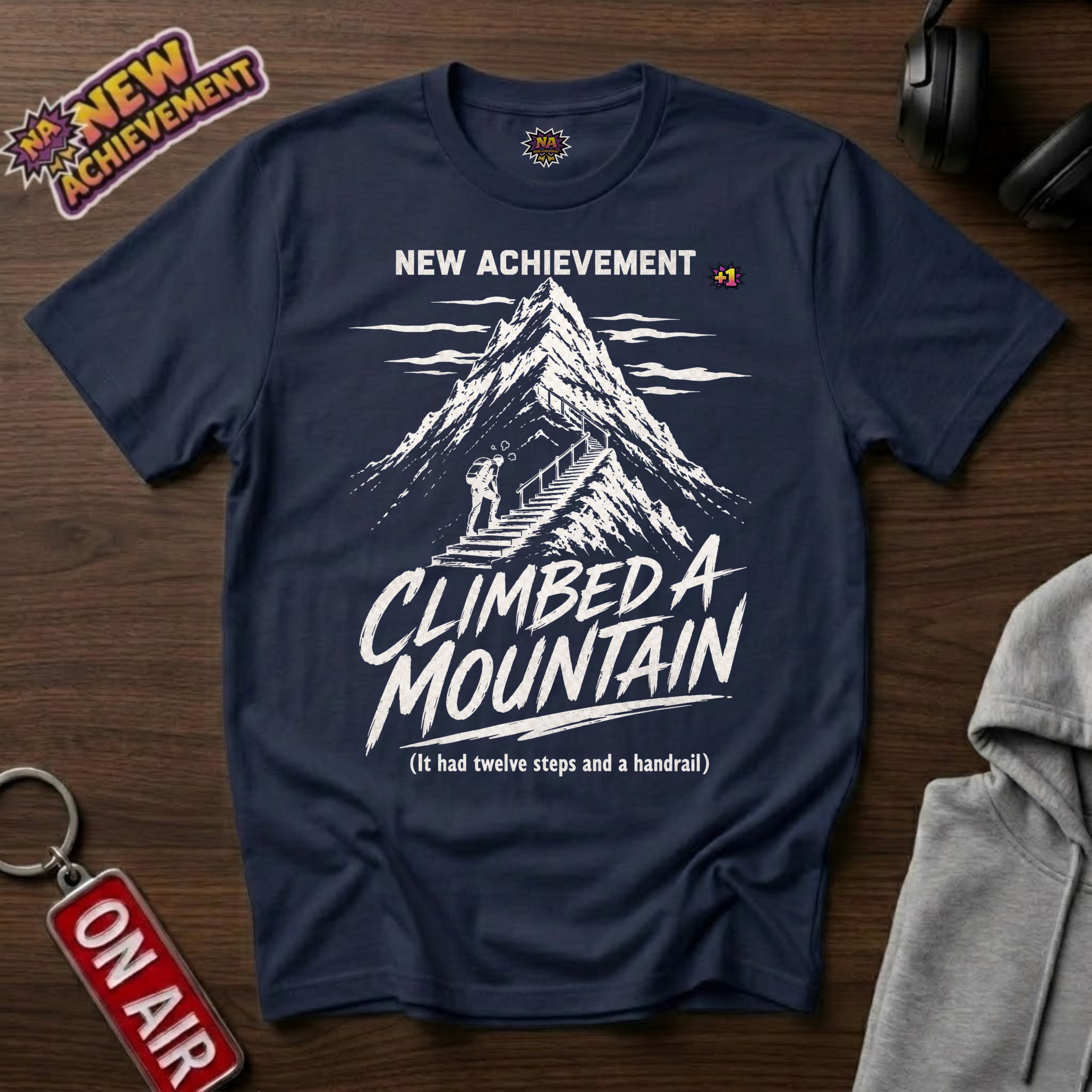 Climbed A Mountain T-Shirt