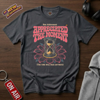 Appreciated The Moment T-Shirt