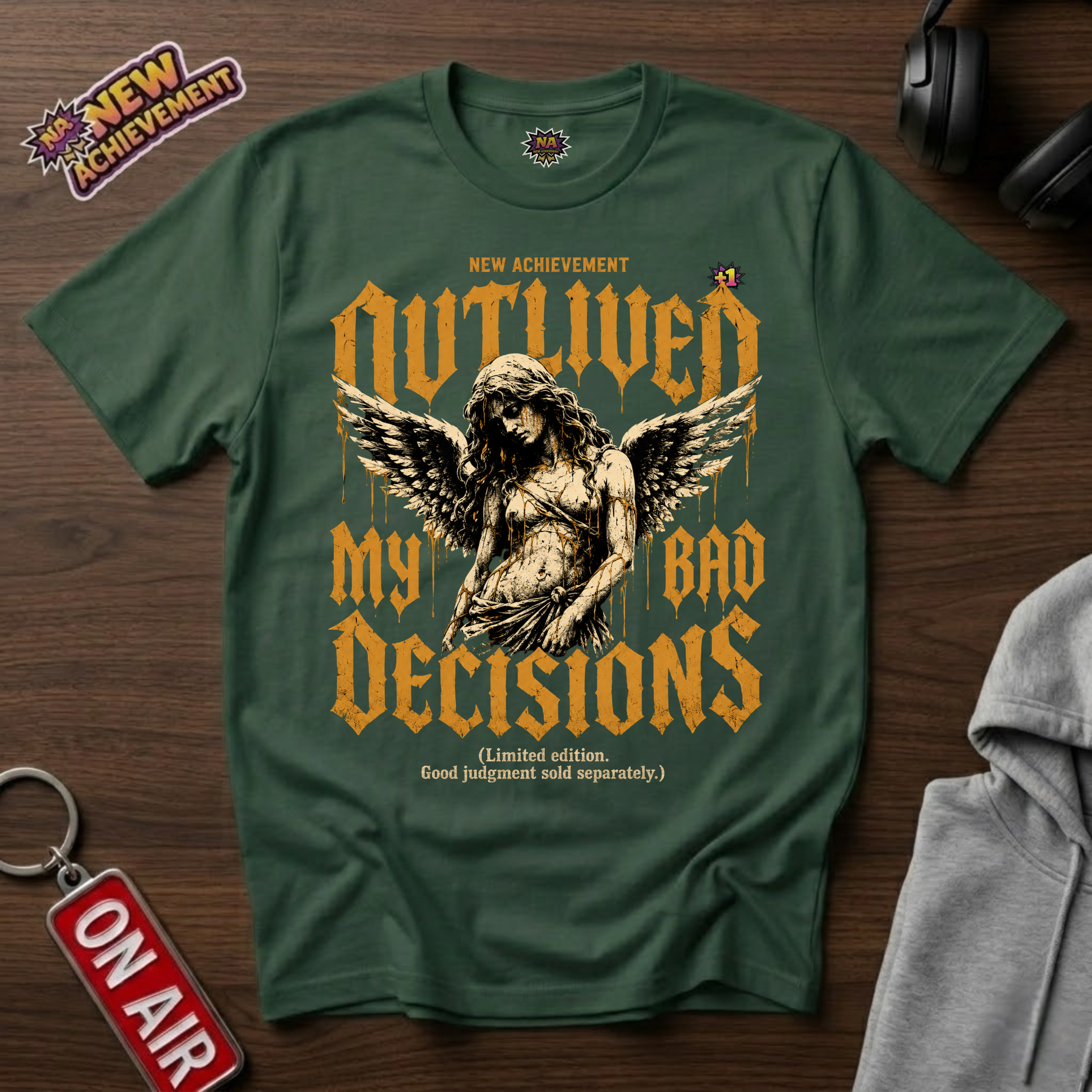 Outlived My Bad Decisions T-Shirt
