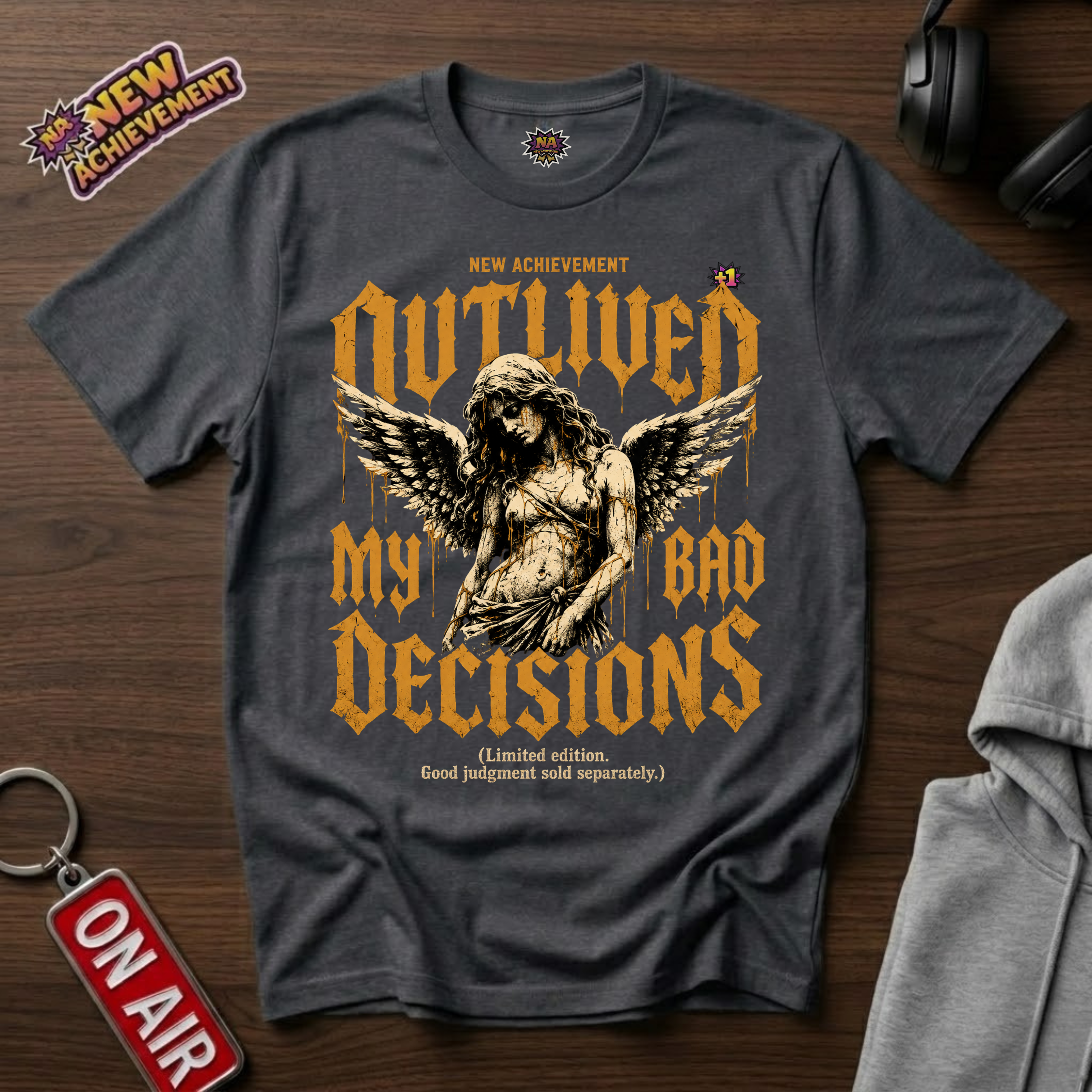 Outlived My Bad Decisions T-Shirt