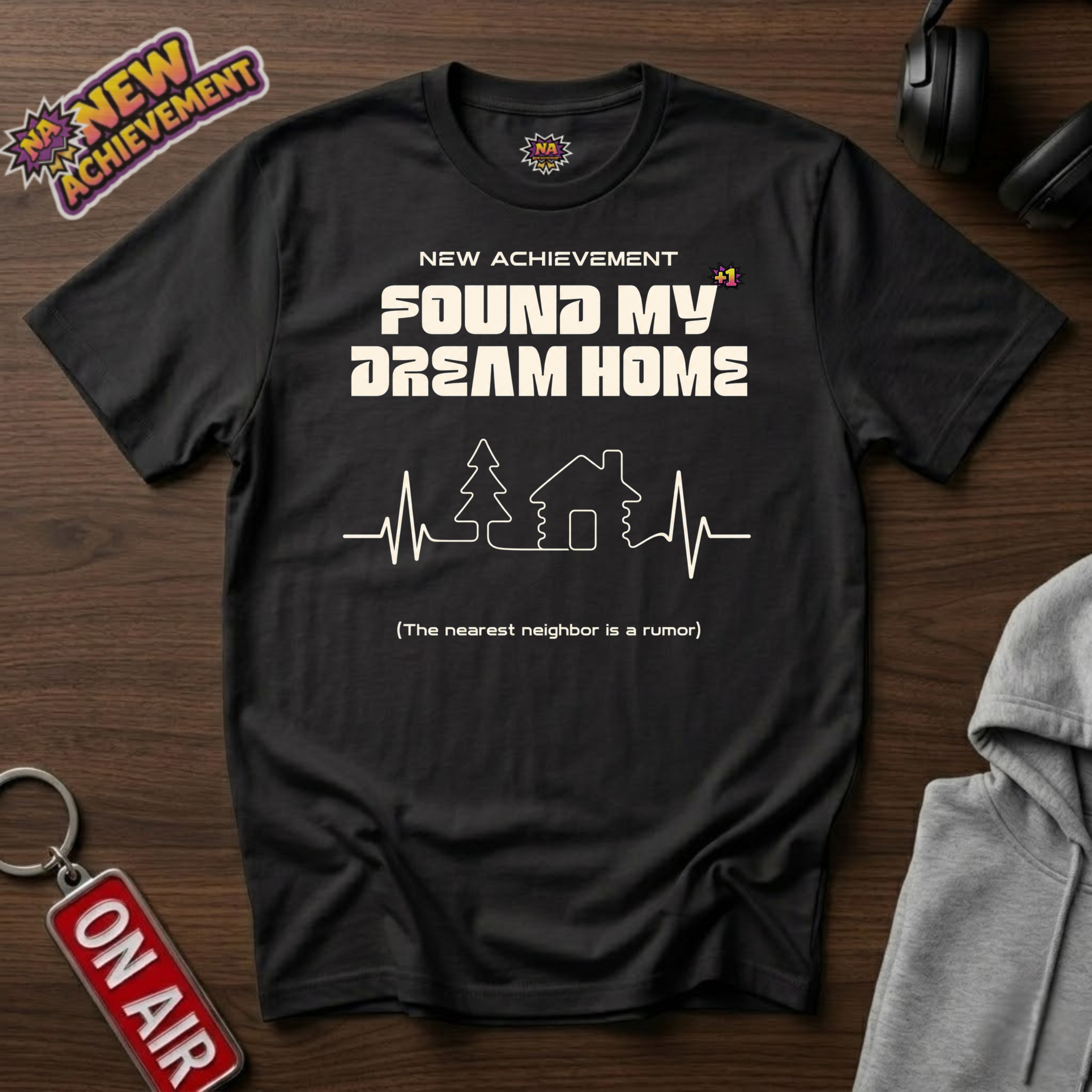 Found My Dream Home T-Shirt