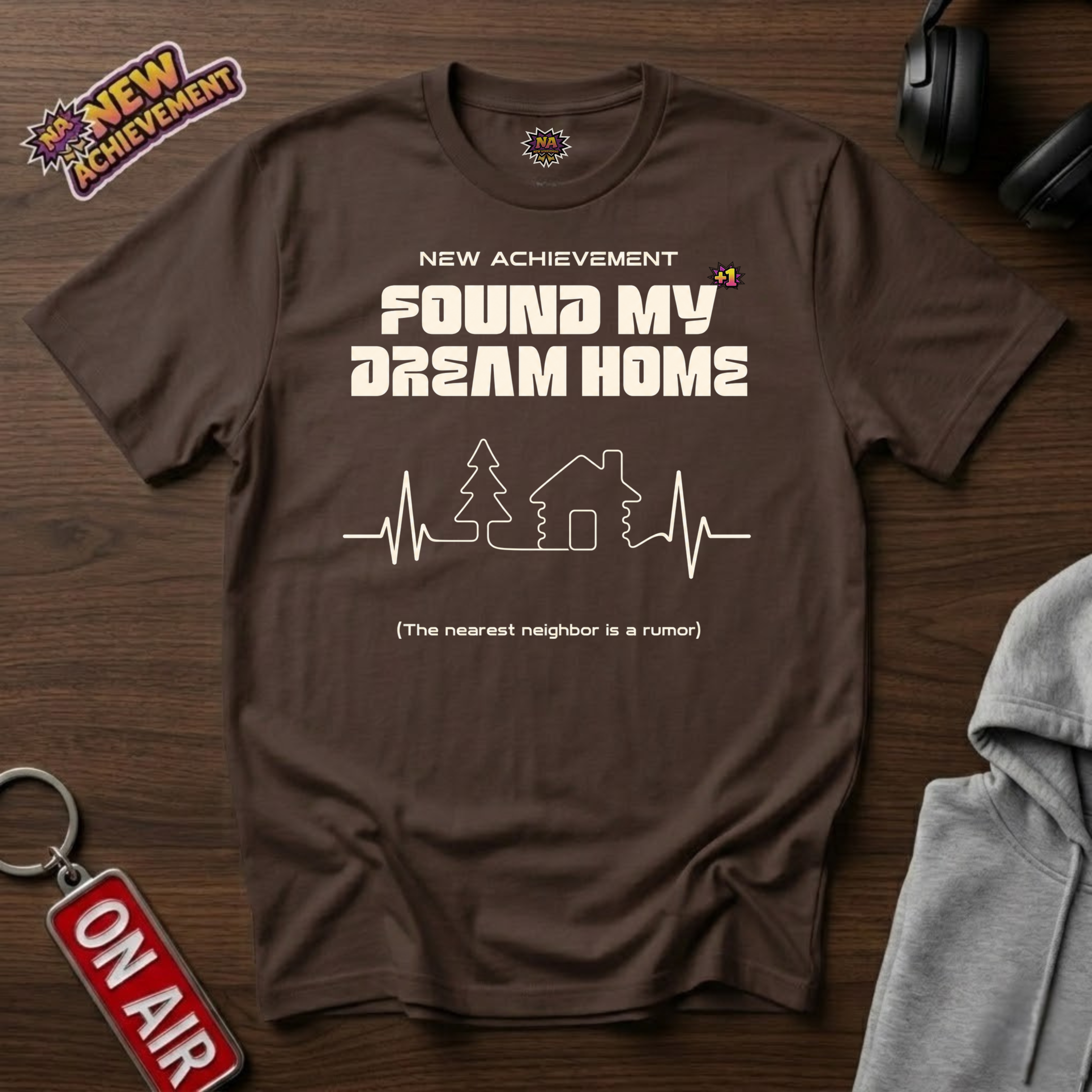 Found My Dream Home T-Shirt