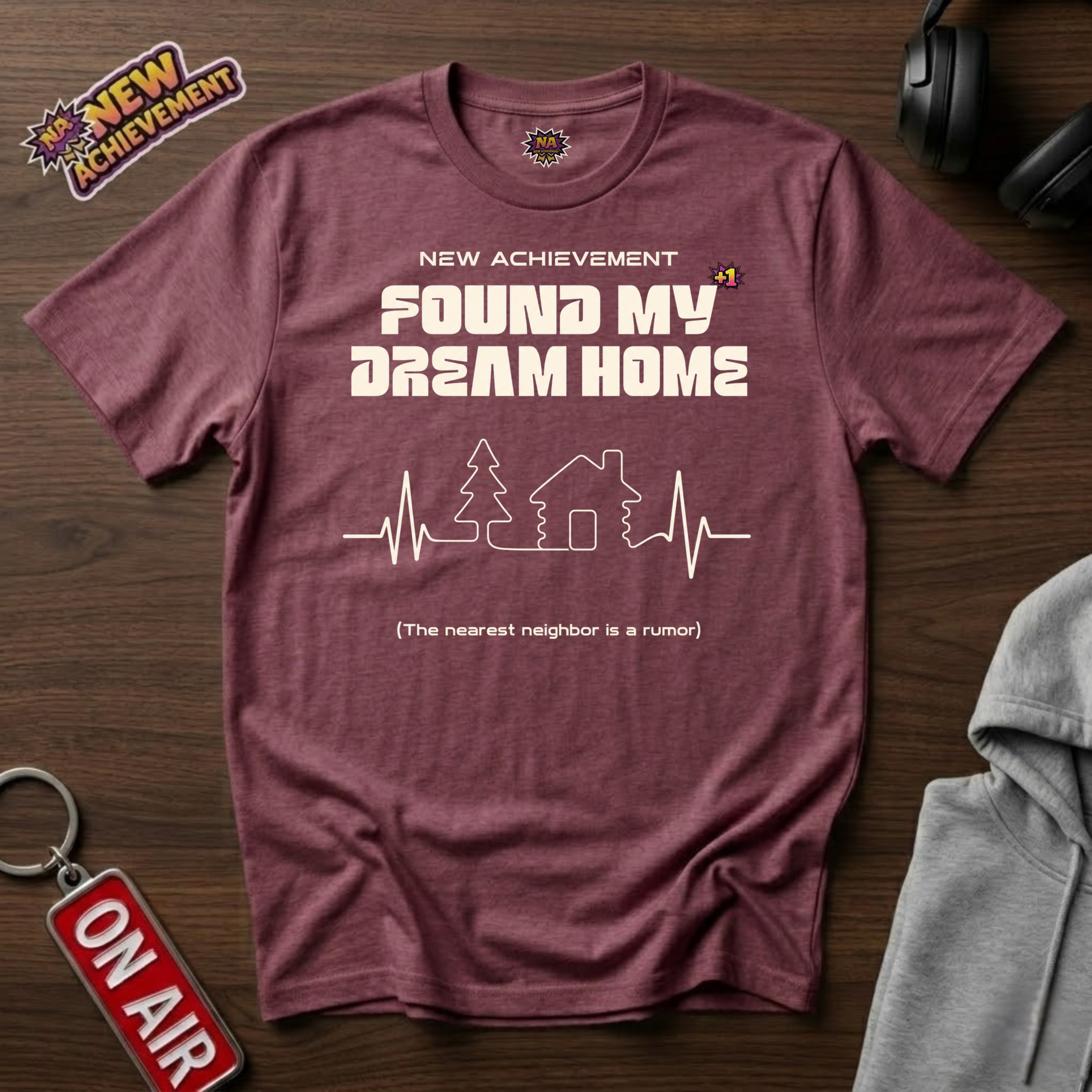 Found My Dream Home T-Shirt