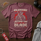 Became One With The Blade T-Shirt