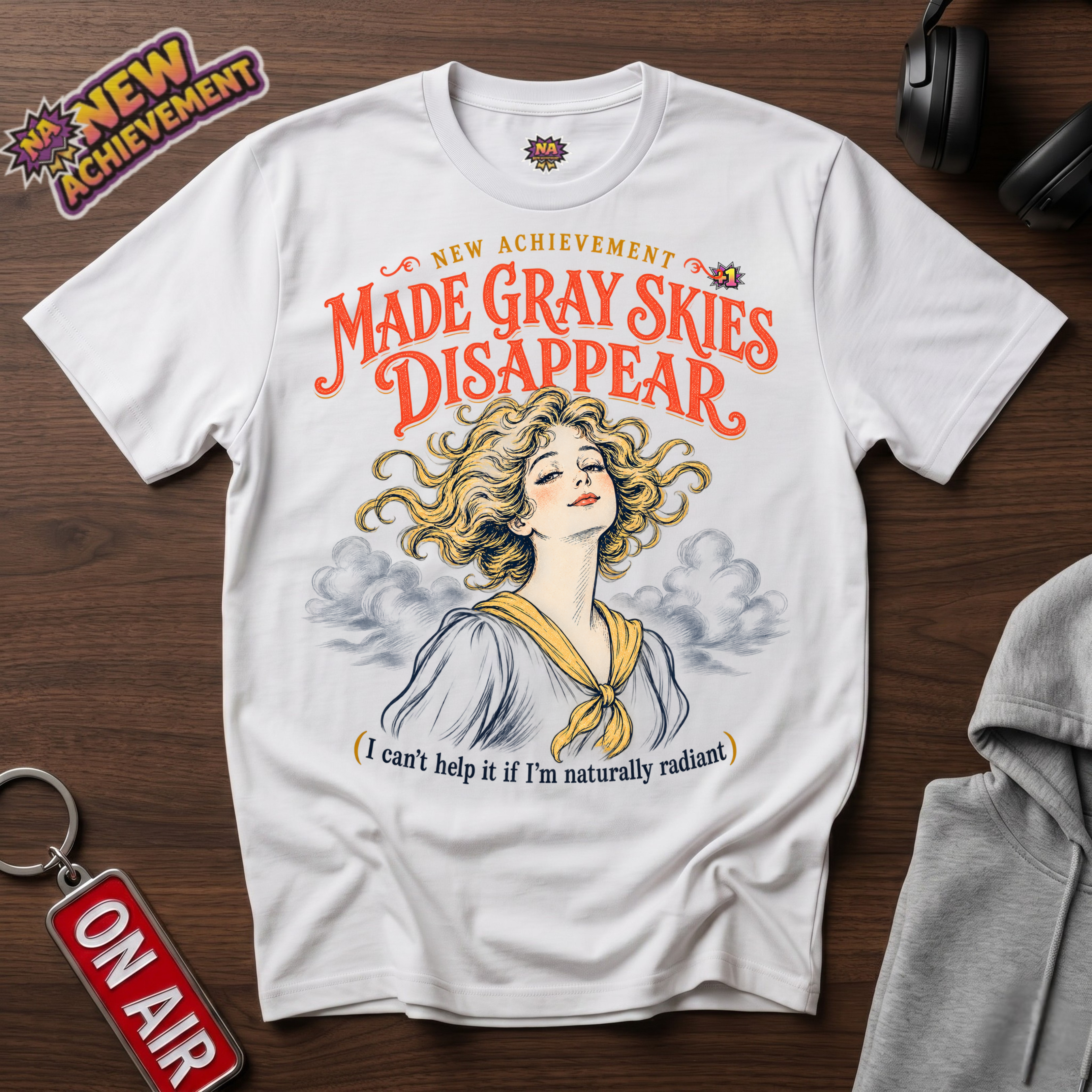 Made Gray Skies Disappear T-Shirt