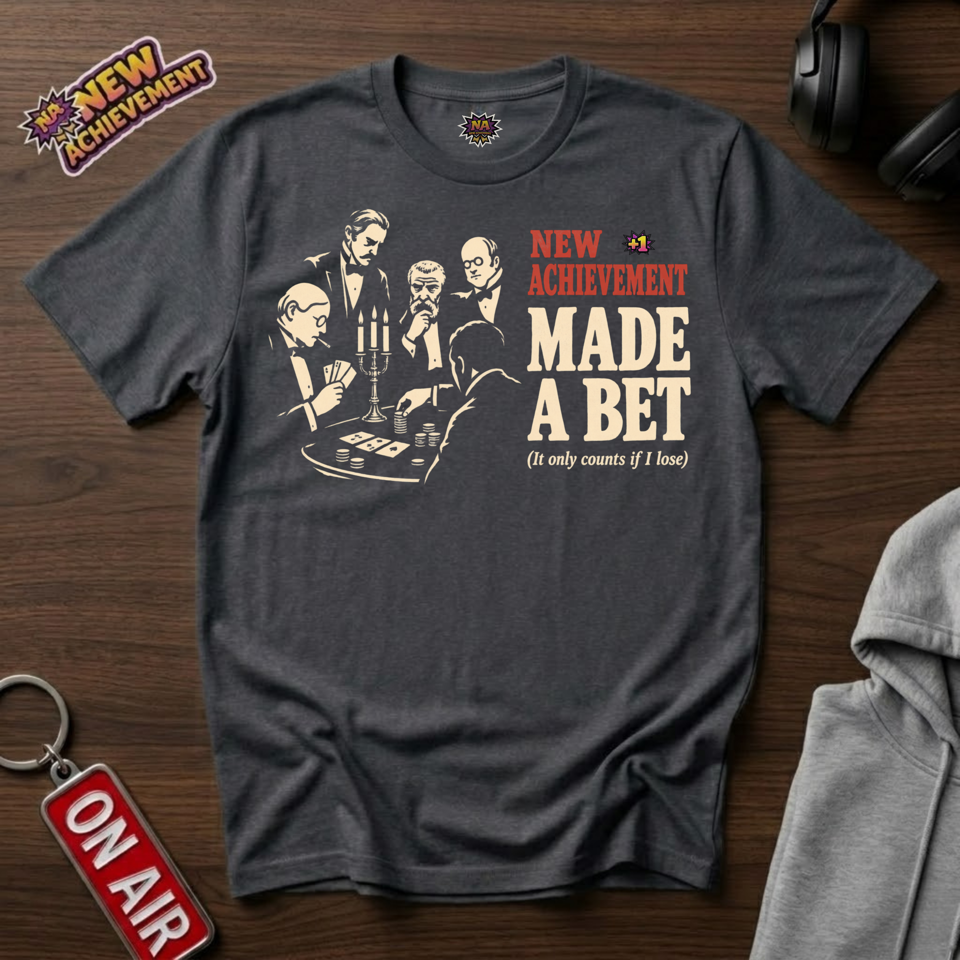 Made A Bet T-Shirt