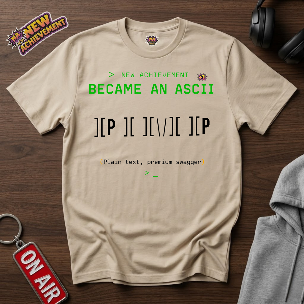 Became An ASCII Pimp T-Shirt