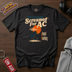 Screamed For AC T-Shirt