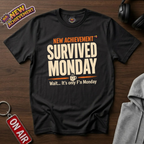 Survived Monday T-Shirt