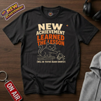 Learned The Lesson T-Shirt