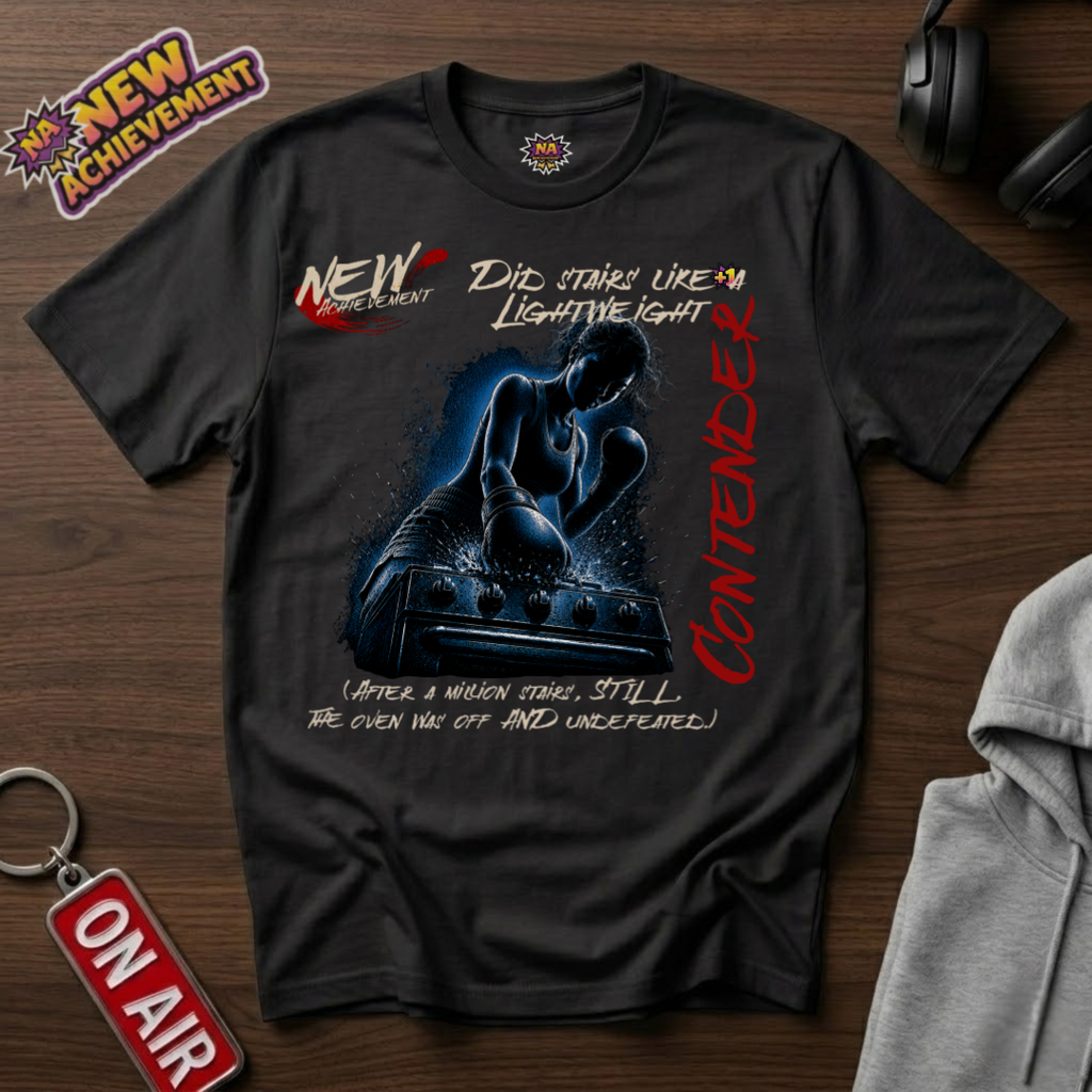 Did Stairs Like A Lightweight Contender T-Shirt