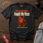 Fought My Vices Basket T-Shirt