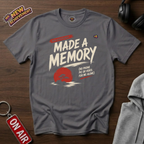 Made a Memory T-Shirt